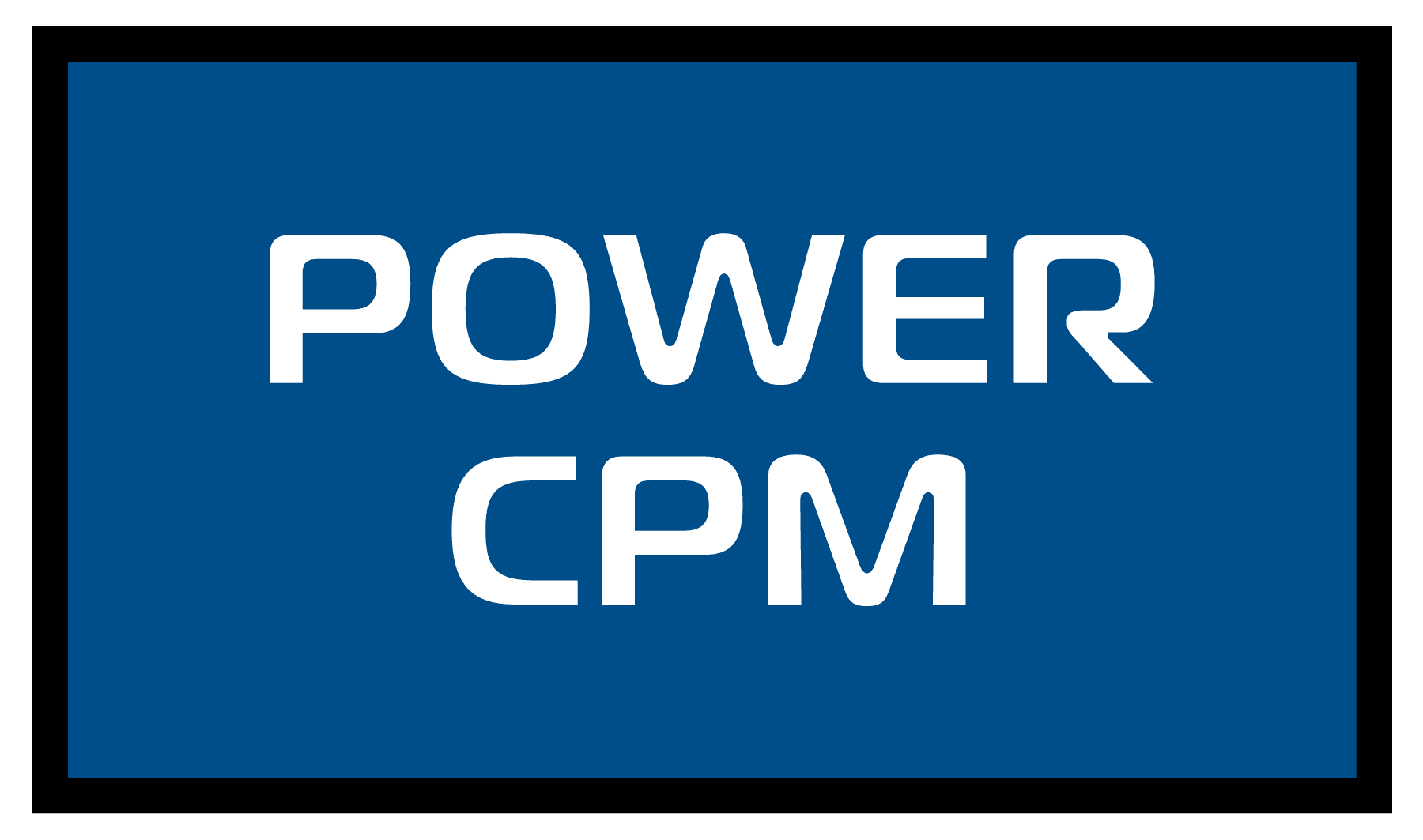 A blue sign with the words power cpm written in white.